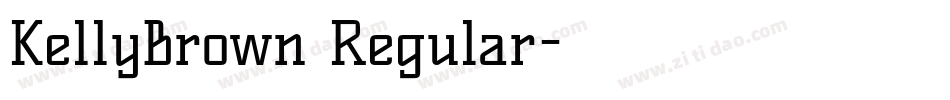 KellyBrown Regular字体转换